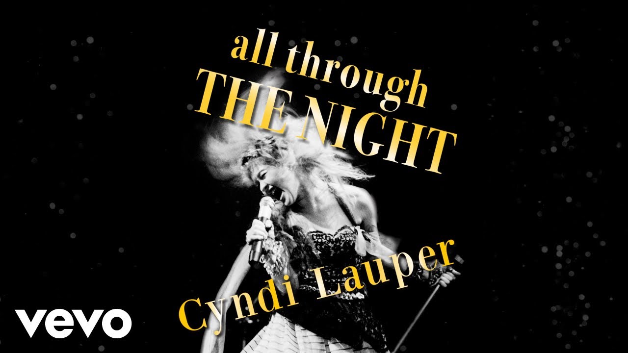 Cyndi Lauper - All Through the Night