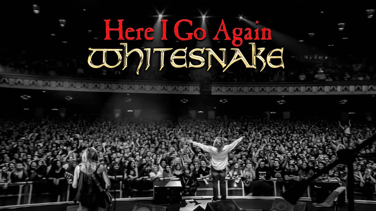 Whitesnake - Here I Go Again