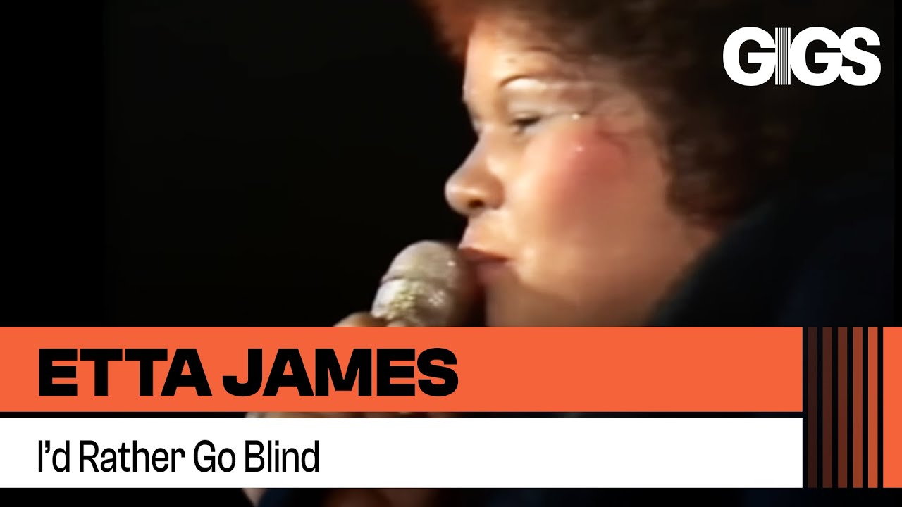 I'd Rather Go Blind