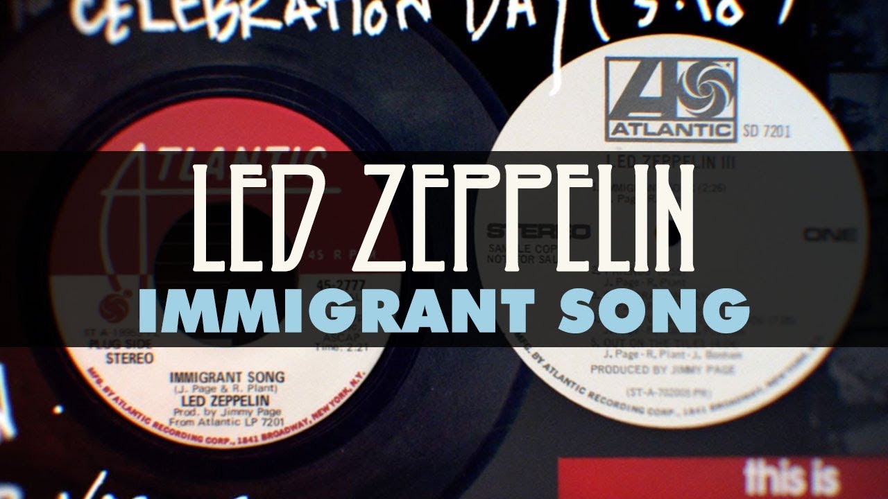 Immigrant Song