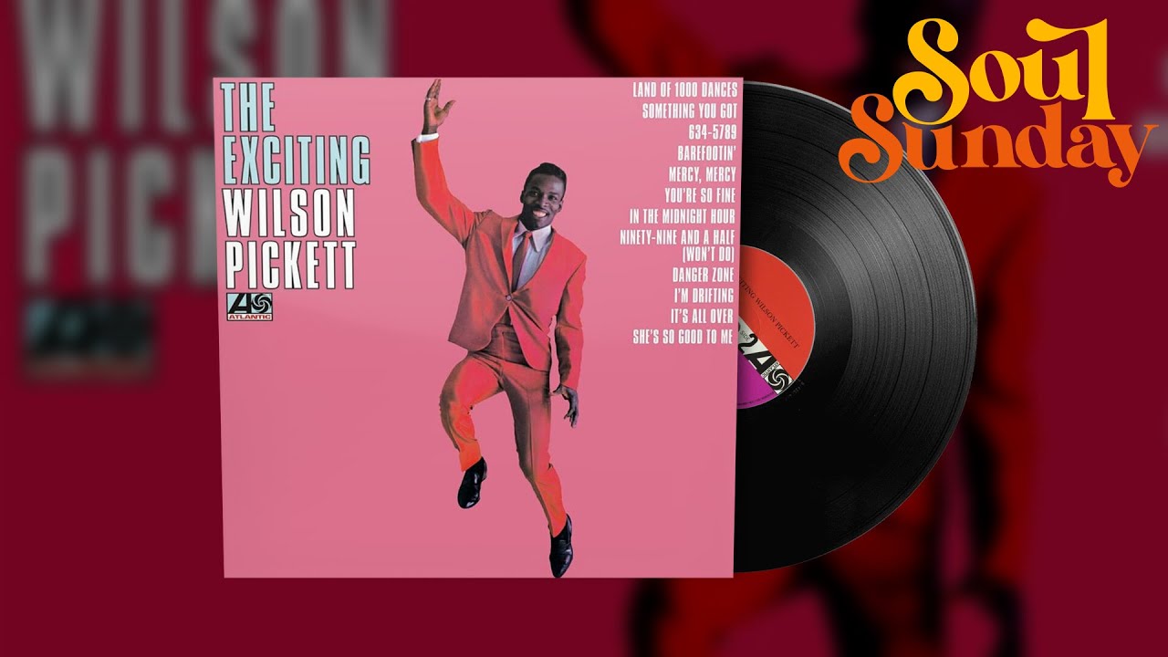Wilson Pickett - Land of 1000 Dances