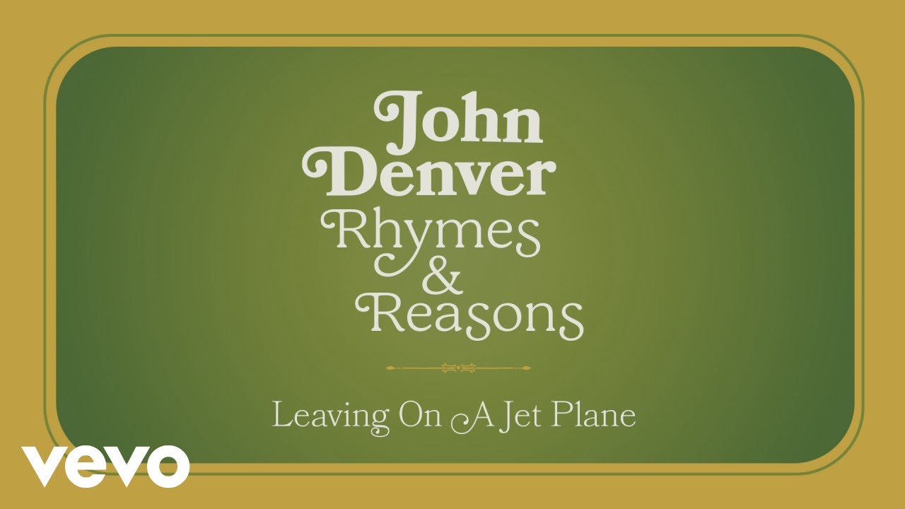 Leaving On A Jet Plane