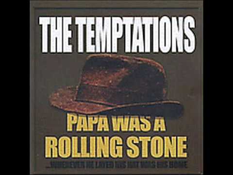 Papa Was A Rolling Stone