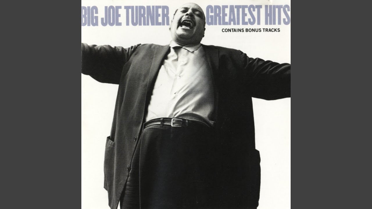 Big Joe Turner - Shake, Rattle and Roll