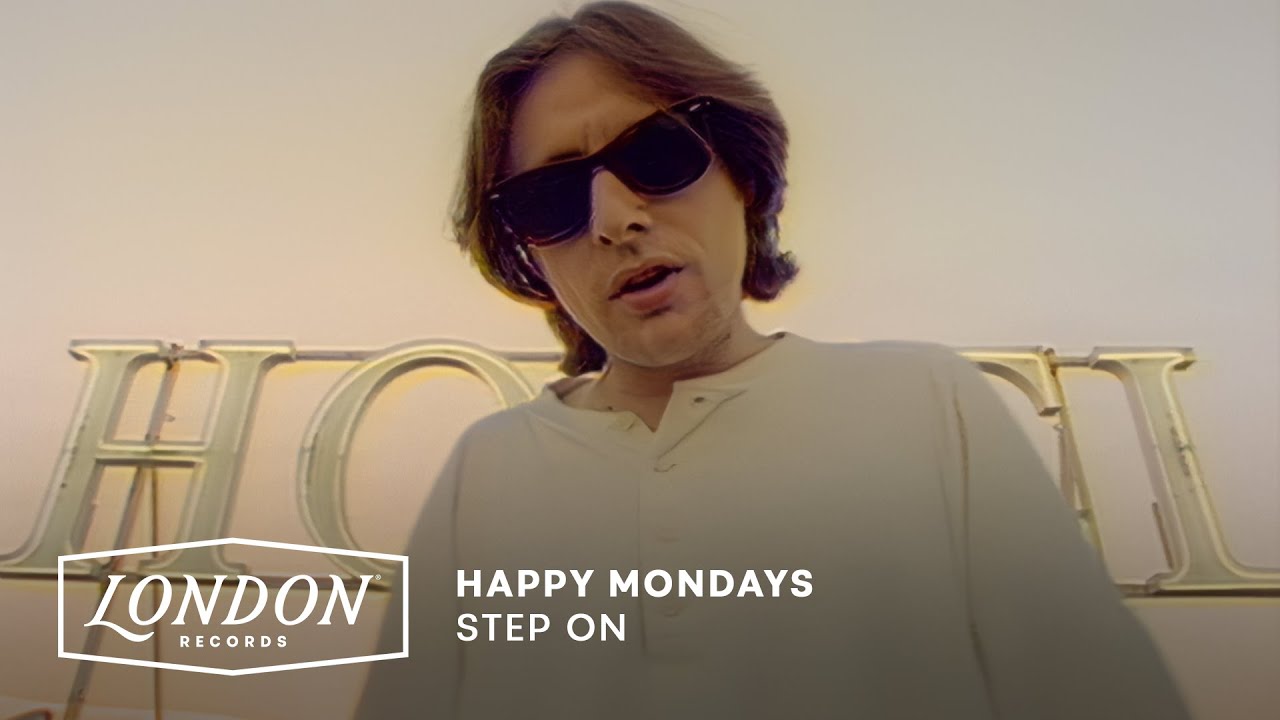 Happy Mondays - Step On