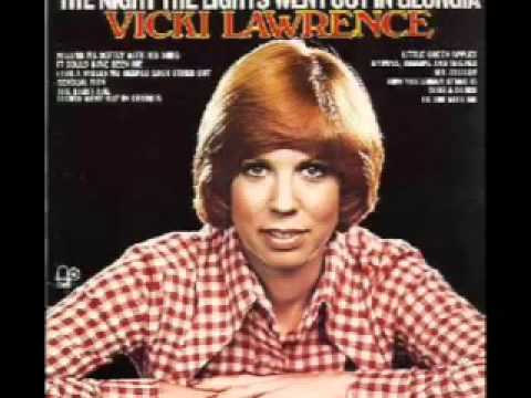 Vicki Lawrence - The Night The Lights Went Out In Georgia.mp4