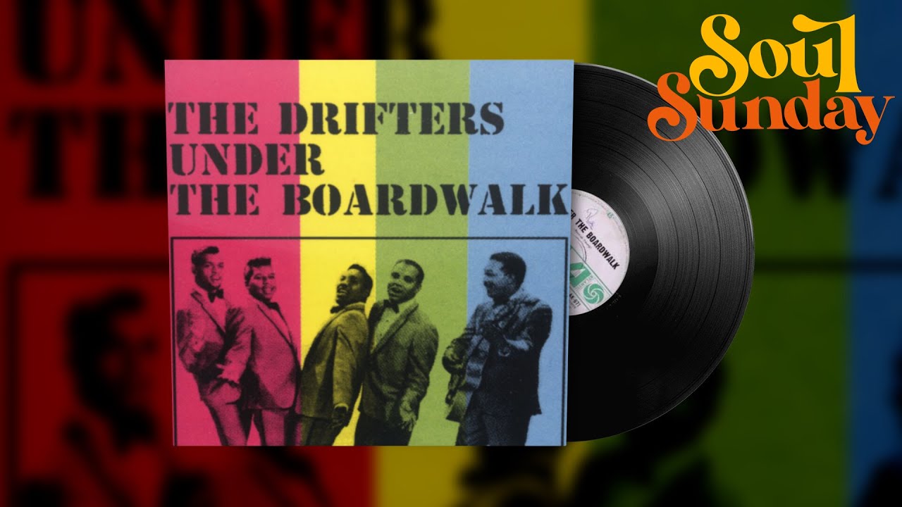 The Drifters - Under the Boardwalk