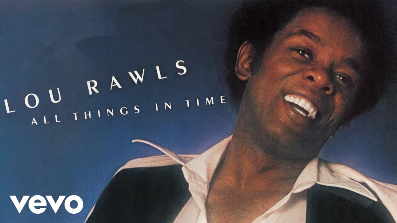 Lou Rawls - You'll Never Find Another Love Like Mine